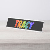 ファーストネーム「TRACY」:おもしろいレインボーカラー デスクネームプレート (正面)