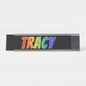 ファーストネーム「TRACY」:おもしろいレインボーカラー デスクネームプレート (正面)