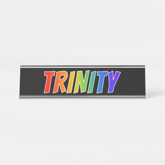 ファーストネーム「TRINITY」:おもしろい・レインボー・カラーリング デスクネームプレート (正面)