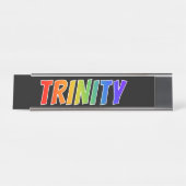 ファーストネーム「TRINITY」:おもしろい・レインボー・カラーリング デスクネームプレート (正面)