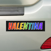 ファーストネーム「VALENTINA」:おもしろいレインボーカラーリング バンパーステッカー (車上)