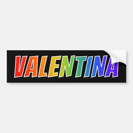 ファーストネーム「VALENTINA」:おもしろいレインボーカラーリング バンパーステッカー (正面)