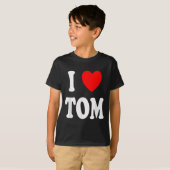 ファーストネームTom I Love Tom Tシャツ (正面フル)