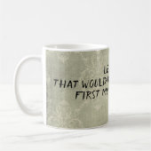 ファーストモーフセルフソクラテス引用文 コーヒーマグカップ (左)