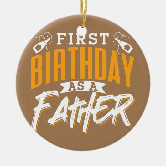 ファースト誕生日アファーザーパパパパパーティーパパ セラミックオーナメント (正面)