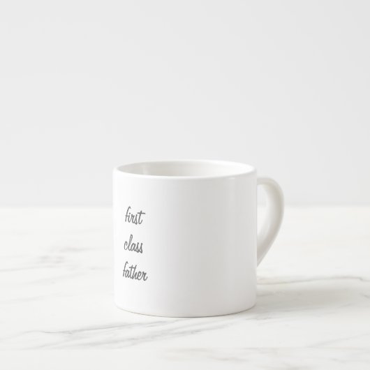 ファースト・クラスの父のエスプレッソのマグ エスプレッソカップ (正面右)