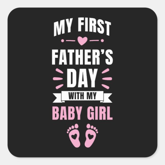 ファースト・ファーザーズデイベビー生まれたばかりの娘ガール スクエアシール (正面)