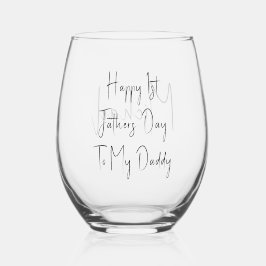 ファースト・ファーザーズ・デイ |新しいパパ名 ステムなしワイングラス