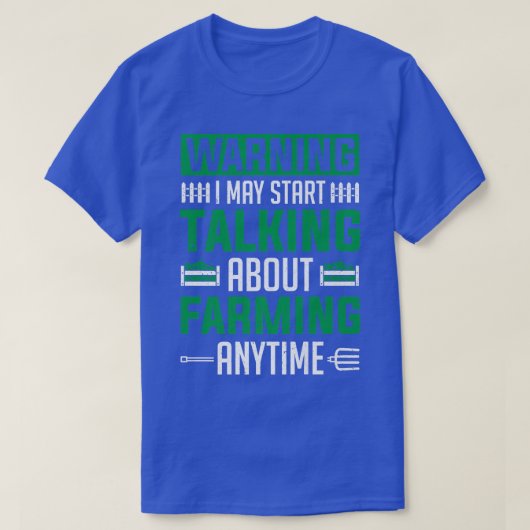 ファーム農家私が農業について話し始めるかもしれない Tシャツ (デザイン正面)