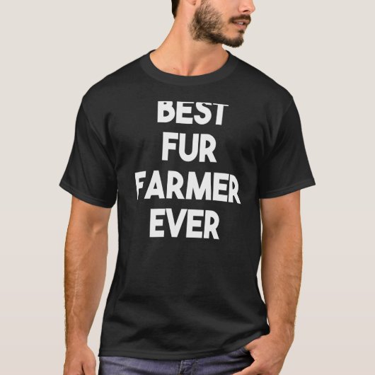 ファー最高の農家エバー Tシャツ (正面)