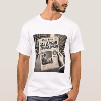 フィアットは死んだロングライブBitcoin暗号通貨 Tシャツ