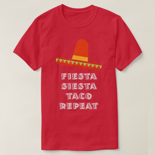 フィエスタシエスタタコレピースメキシコギフト Tシャツ (デザイン正面)