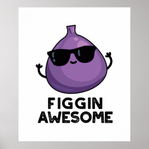 フィギ素晴らしンおもしろいフルーツFig Pun ポスター