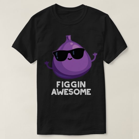 フィギ素晴らしンおもしろいフルーツFig Pun Tシャツ (デザイン正面)