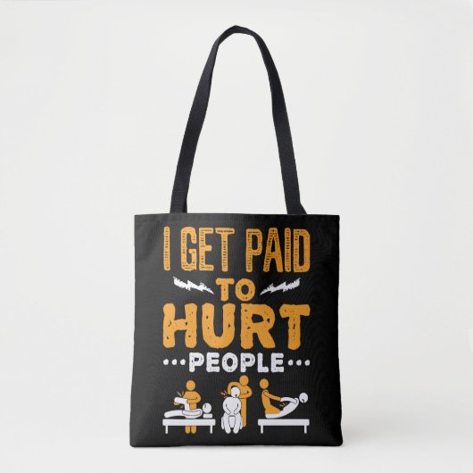 フィジカルセラピーが人を傷つけると給料が上がる トートバッグ (正面)