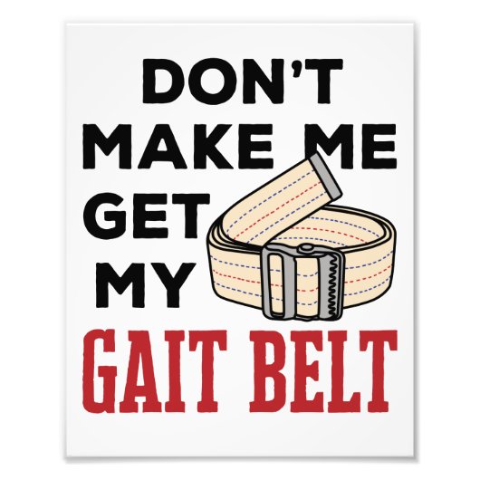 フィジカルセラピーが私を足並み帯に連れて行かない フォトプリント            (正面)