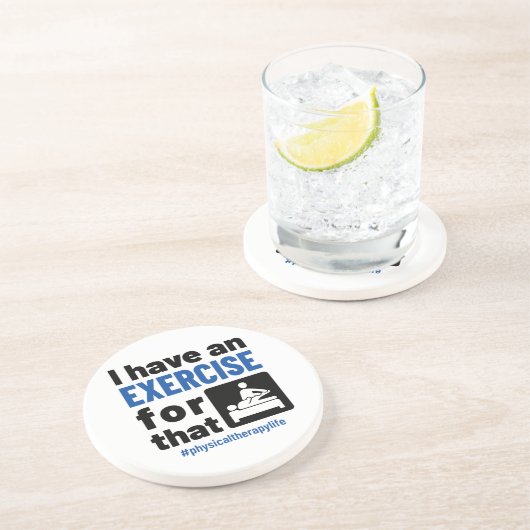 フィジカルセラピーにエクササイズがある コースター (側面)