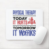 フィジカルセラピー今日は明日は動く マウスパッド (マウス)