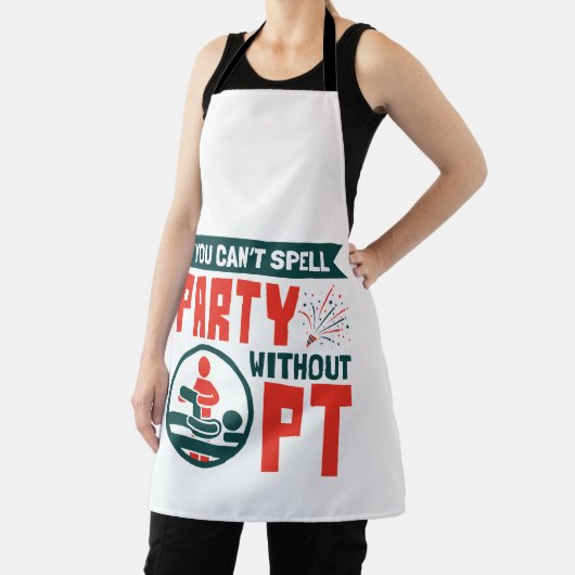 フィジカルセラピーPTがないとパーティーを綴れない エプロン (インサイチュ)