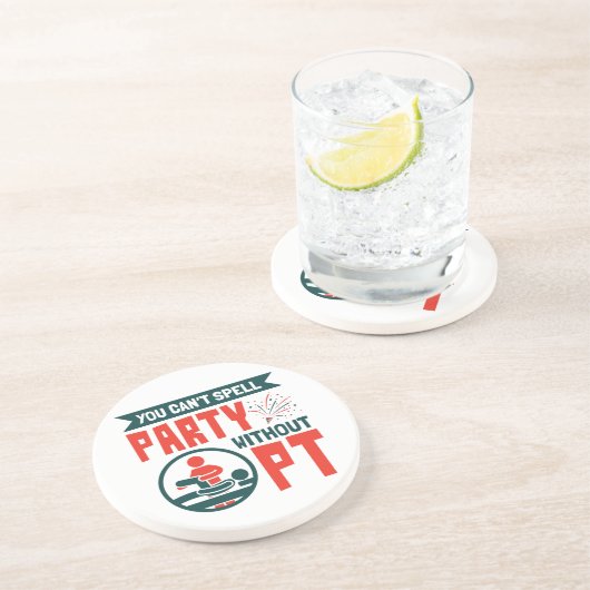 フィジカルセラピーPTがないとパーティーを綴れない コースター (側面)