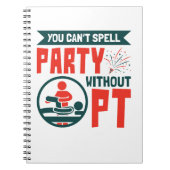 フィジカルセラピーPTがないとパーティーを綴れない ノートブック (正面)