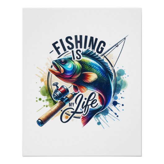 フィッシャーギフト魚釣りは私の人生だ ポスター (正面)