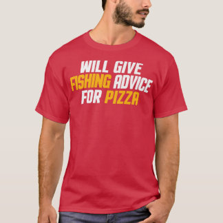 フィッシャーマンおもしろい、ウィル与え・魚釣り・アドバイス Tシャツ