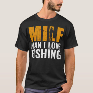フィッシャーミルフマンIラブ魚釣りフィッシャーマン Tシャツ