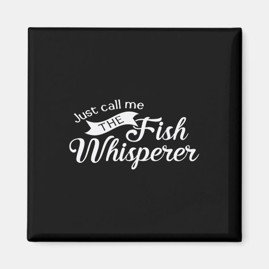 フィッシュウィスパラーと呼んで Funny Fishing マグネット (正面)