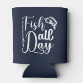 フィッシュオールデイ魚釣りギフト漁師のための青い文字 缶クーラー (裏面)