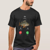 フィッシュコーリング リマインド メッセージ 拒否 受諾 電話 Tシャツ (正面)