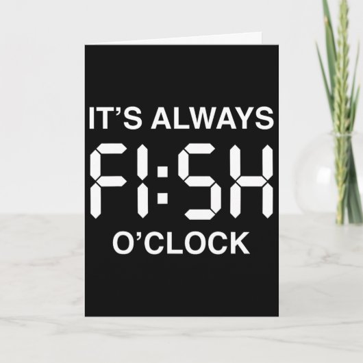 フィッシュ・オクロック 面白い釣り 釣り好き 父の日  カード (正面)