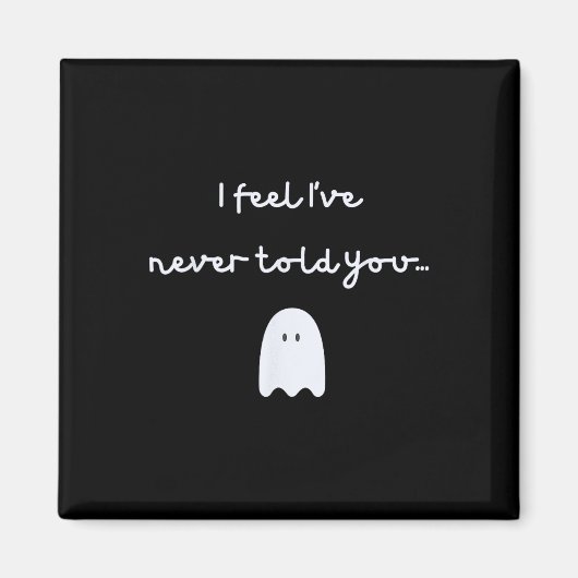 フィッシュ – -幽霊の話 – 私感じは一度も知らない マグネット (正面)