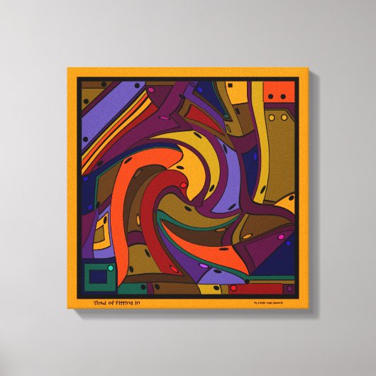 フィッティングに疲れた – ちょうど私でなければならない キャンバスプリント (正面)