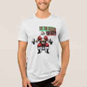 フィットネスおもしろいクリスマスバイクルーズバーベルサンタ トライブレンドTシャツ (正面)