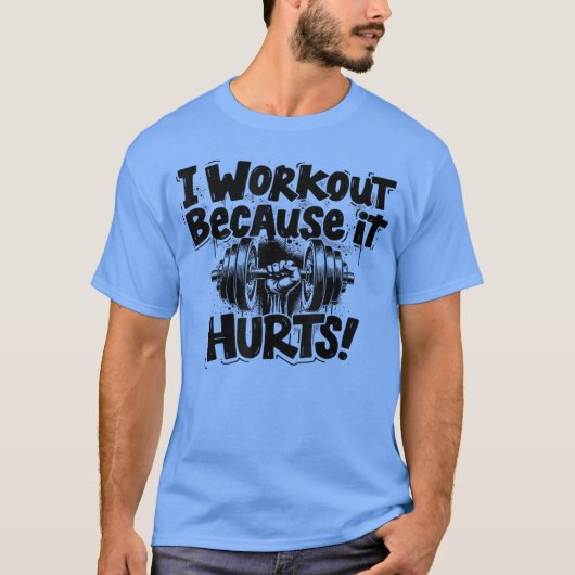 フィットネスのモチベーション、ジムのユーモア Tシャツ (正面)
