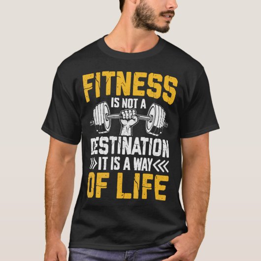 フィットネスは目的地ではなく生き方 Tシャツ (正面)