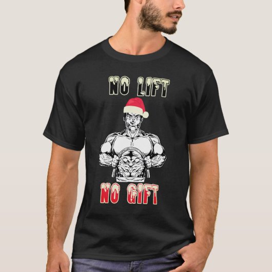 フィットネスクリスマスセーター - 筋トレしないとプレゼント貰えないよ Tシャツ (正面)