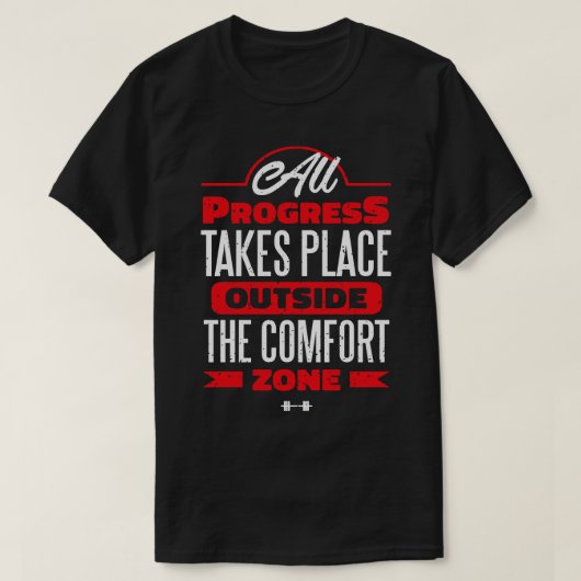 フィットネスジムやる気を起こさせる引用文すべての進行状況 Tシャツ (デザイン正面)