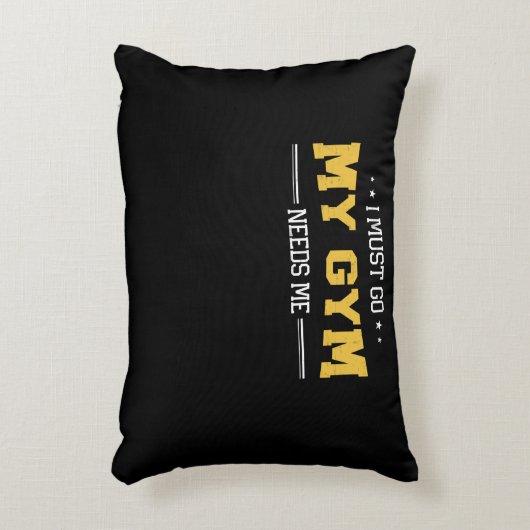 フィットネスモチベーション私は私のジムに行かなければならない アクセントクッション (正面(垂直))