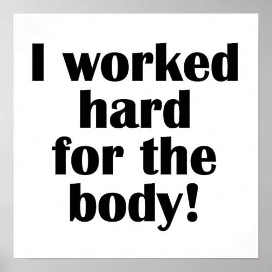 フィットネス私は体のための懸命を働いた ポスター (正面)