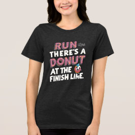 フィニッシュラインでのドーナツおもしろいフィットネス動機 トライブレンドTシャツ