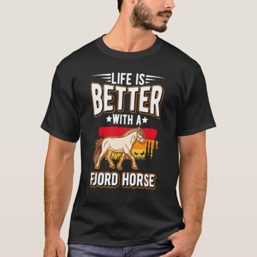 フィヨルドホースと一緒が最高 Tシャツ (正面)