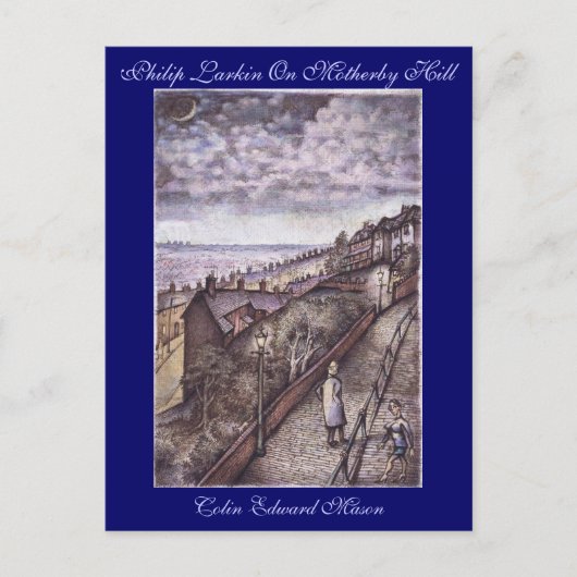 フィリップ・ラーキンオンマザーバイヒルアートポストカード ポストカード (正面)