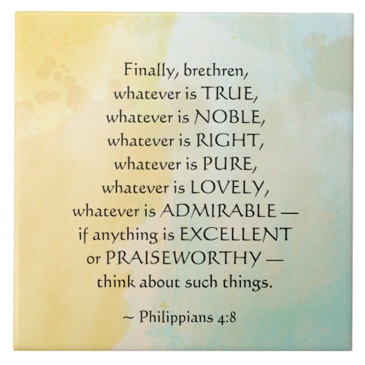 フィリピア人4:8真実は何でも タイル (正面)