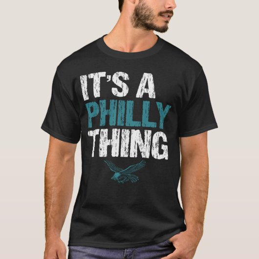 フィリーなものだ。フィラデルフィアのものだ。 Tシャツ (正面)