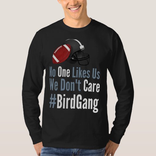 フィリー誰も我々は鳥の集団フー気にを好きでない Tシャツ (正面)