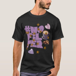 フィルターなしのブラックフライデーアティテュードを持つコーヒー愛好家 Tシャツ
