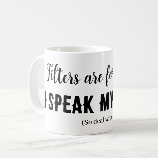 フィルターはコーヒー…私の心話にある! コーヒーマグカップ (正面左)