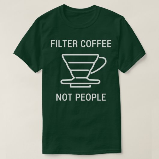 フィルターコーヒーNot People Barista男性女性Tシャツ Tシャツ (デザイン正面)